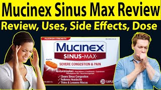 Mucinex sinus max reviews  Mucinex Caplets uses  Pain reliever tablet  Uses Side Effects Dose [upl. by Acirret]