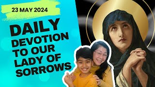 7 Sorrows of Mary Devotion  23 May 2024  Thu [upl. by Atisusej51]