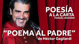 quotPOEMA AL PADREquot de Héctor Gagliardi [upl. by Onig]