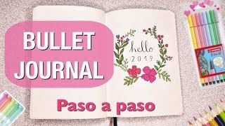 BULLET JOURNAL 2019 ¿Como empezar PASO A PASO para PRINCIPIANTES  Bstyle [upl. by Didier]