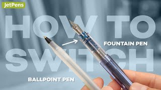 How to Use a Fountain Pen When You’re Used to Ballpoint Pens 🤔 [upl. by Ardis652]