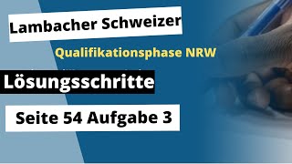 Seite 54 Aufgabe 3 Lambacher Schweizer Qualifikationsphase Lösungen NRW [upl. by Leff814]