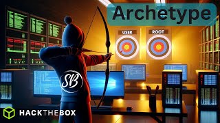 Pwn Archetype on Hack The Box  A Detailed StepbyStep Guide [upl. by Yrnehnhoj874]