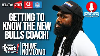 Getting to know Phiwe Nomlomo  the man entrusted with the Currie Cup reins at the Vodacom Bulls [upl. by Ahsinauq]