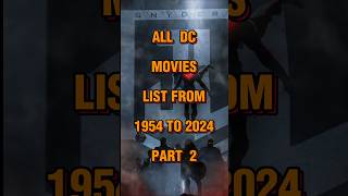 All DC movies list from 1954 to 2024 part 2 shorts dc [upl. by Euridice935]