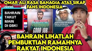 Dapat Ribuan Cinta quotWasit Omar Ali Buktikan Indonesia Ramahquot Bahrain Sengaja Cipta Alasan [upl. by Garate846]