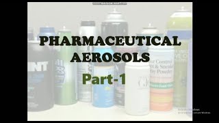 Pharmaceutical Aerosols Basic IntroductionPart1  Pharmaceutical Technology  Pharmacy [upl. by Asilenna]