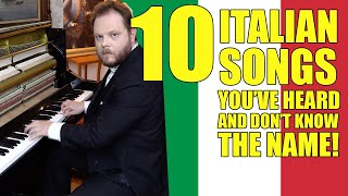 10 Italian Songs Youve Heard And Dont Know The Name [upl. by Skyler]