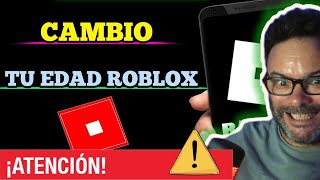 COMO CAMBIAR LA EDAD EN ROBLOX Si no te deja ✅ CAMBIAR LA FECHA DE NACIMIENTO en ROBLOX [upl. by Corb703]