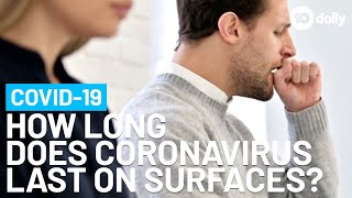 Coronavirus How Long Does Coronavirus Last On Surfaces  10 daily [upl. by Annola]