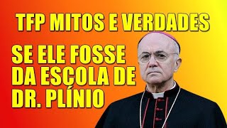 Como seria Dom Vigano se fosse daEscola de Plínio Corrêa de Oliveira [upl. by Hsetirp]