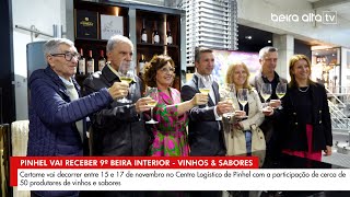 Vinhos e Sabores da Beira Interior vão encher Pinhel de sabores e tradição [upl. by Pournaras]