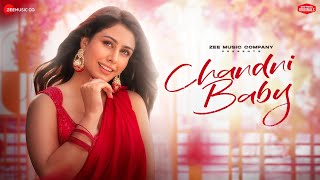 Chandni Baby  Warina Hussain  Sakshi Holkar  Vivek Kar  Kumaar  Zee Music Originals [upl. by Eyde487]