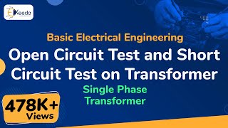 Open Circuit Test and Short Circuit Test on Transformer  Single Phase Transformer [upl. by Aizatsana]