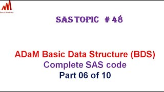 Clinical SAS Topic  48 BDS ADaM dataset complete coding part 06 of 10 [upl. by Ping833]