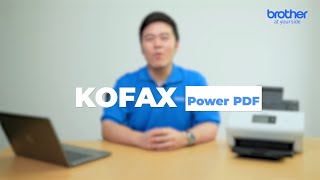 Kofax Power PDF l Brother Solution [upl. by Yk]