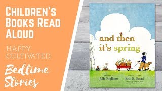 Spring Book for Preschoolers  Spring Books for Kids  Childrens Books Read Aloud [upl. by Campball]