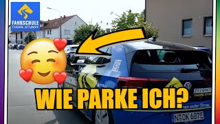 WIE PARKE ICH RICHTIG EIN  Fahrschule Stumpf in Nürnberg [upl. by Leggat]