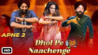 APNE 2 Song  Dhol Pe Naachenge I Sunny Deol I Esha Deol I Bobby Deol I Esha Deol Entry I [upl. by Sammie]