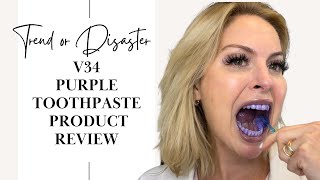 TREND OR DISASTER  V34 PURPLE TOOTHPASTE DENTIST PRODUCT REVIEW [upl. by Amalita]