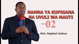 Jinsi ya kupigana na uvuli wa mauti 2 [upl. by Stiles]