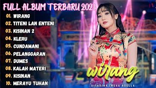 DIFARINA INDRA  WIRANG FULL ALBUM ADELLA TERBARU 2023 [upl. by Yornek57]