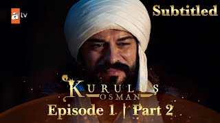 Kurulus Osman Urdu  Season 6  Episode 1  Part 2  Subtitled [upl. by Garlaand]