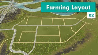 Building a Starter Farming Industry Layout  Cities Skylines – Design and Manage S3E02 [upl. by Anuaek269]