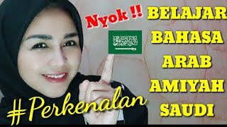 BELAJAR BAHASA ARAB AMIYAH SAUDI PERKENALAN [upl. by Unni]