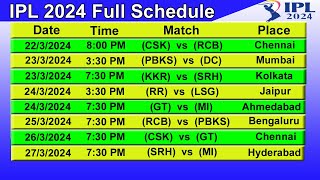 IPL T20 2024 Full Schedule amp Time Table  STARTING DATE  2232024 [upl. by Annirtak]