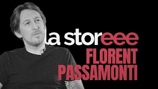 La storeee 9  Florent Passamonti [upl. by Wendell38]