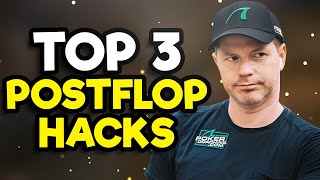 3 HACKS to Master Postflop Play [upl. by Valencia89]