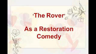 First day of presentations sem 1  The play The Rover by Aphra Behn as a Restoration comedy [upl. by Issi]