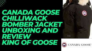 CANADA GOOSE CHILLIWACK BOMBER JACKET UNBOXING AND REVIEW KING OF GOOSE [upl. by Don]