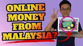 How To Make Money Online In Malaysia 4 Methods You Can Start Today [upl. by Osmen]