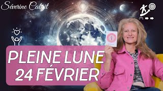 Pleine Lune du 24 Février  Comment Elle Va Changer Votre Vie  Séverine CABRIT [upl. by Malachy48]