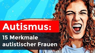 Subtile Merkmale von autistischen Frauen und Mädchen [upl. by Jorgan398]