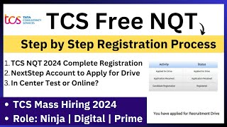 TCS Free NQT 2024 Step by Step Registration Process  NextStep to Apply for Drive  TCS NQT 2024 [upl. by Eversole554]