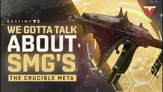 We Gotta Talk About SMGs in Destiny 2 PVP [upl. by Ahselat319]