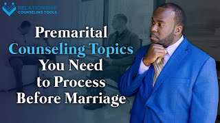 Top 6 Areas in Premarital Counseling 🔔 What You Need to Process Before Marriage [upl. by Tdnaltroc]