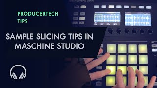 Sample Slicing Tips in Maschine Studio  Complete Guide Excerpt [upl. by Nellac748]