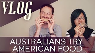 Vlog 27  Australians Try American Food [upl. by Kentiggerma421]