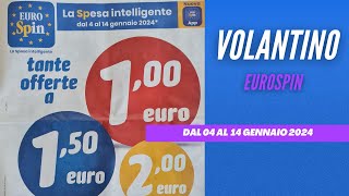 EUROSPIN VOLANTINO DAL 4 AL 14 GENNAIO 2024 [upl. by Rheta]