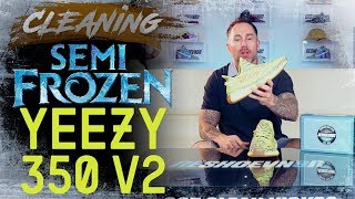 How to Clean Yeezy Boost 350 V2 Semi Frozen [upl. by Meek]