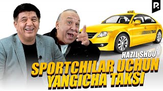 Hazil Shou  Sportchilar uchun yangicha taksi [upl. by Bill]