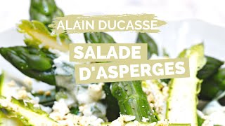 Recette de SALADE DASPERGES par ALAIN DUCASSE [upl. by Shiekh294]