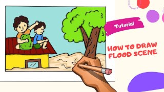 How to draw Flood Scene ရေဘေးအန္တရာယ်မှ အမြန်ဆုံးဘေးကင်းကြပါစေ [upl. by Maltzman]