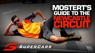 Chaz Mosterts Guide to the Newcastle Street Circuit  Supercars Championship 2019 [upl. by Sudderth]