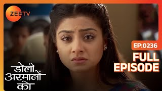 Urmi गयी police station Shaurya को पाने को  Doli Armaanon Ki  Full Ep 236  ZEE TV [upl. by Frants]