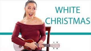 White Christmas  Easy Ukulele Tutorial for Beginners with Play Along [upl. by Rosenberg]